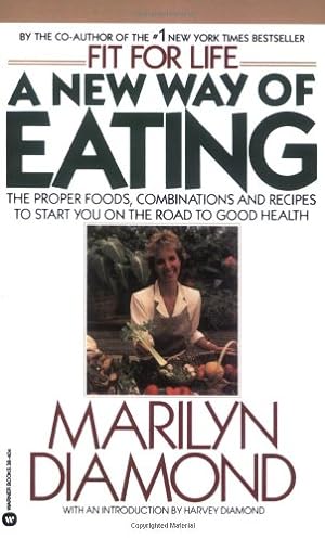 Seller image for A New Way of Eating from the Fit for Life Kitchen by Diamond, Marilyn [Paperback ] for sale by booksXpress