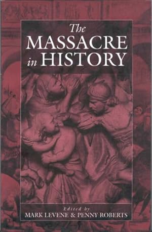 Seller image for The Massacre in History (War and Genocide) [Paperback ] for sale by booksXpress