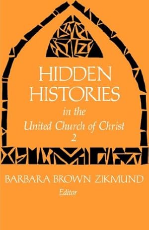 Seller image for Hidden Histories in the United Church of Christ, Vol. 2 [Paperback ] for sale by booksXpress