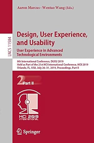 Seller image for Design, User Experience, and Usability. User Experience in Advanced Technological Environments: 8th International Conference, DUXU 2019, Held as Part . Part II (Lecture Notes in Computer Science) [Soft Cover ] for sale by booksXpress