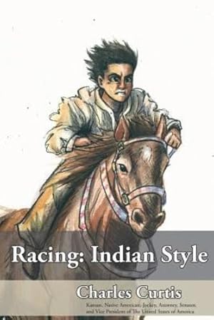 Bild des Verkufers fr Racing: Indian Style by Curtis, Charles [Paperback ] zum Verkauf von booksXpress