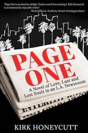 Seller image for Page One: A Novel of Love, Lust and Lost Souls in an L.A. Newsroom [Soft Cover ] for sale by booksXpress