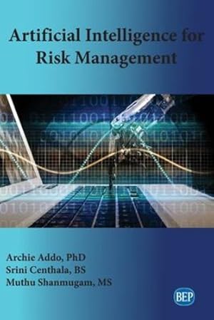 Bild des Verkufers fr Artificial Intelligence for Risk Management [Soft Cover ] zum Verkauf von booksXpress