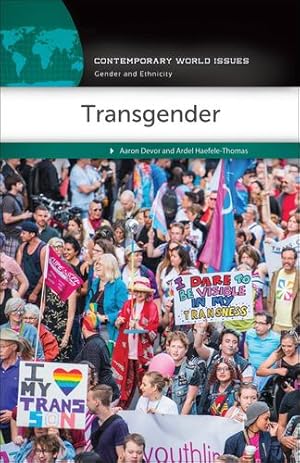 Image du vendeur pour Transgender: A Reference Handbook (Contemporary World Issues) by Devor, Aaron, Haefele-Thomas, Ardel [Hardcover ] mis en vente par booksXpress