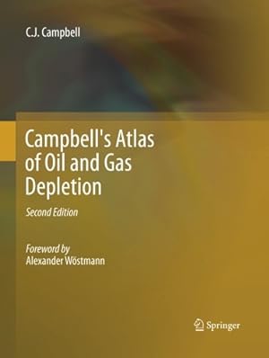 Image du vendeur pour Campbell's Atlas of Oil and Gas Depletion by Campbell, Colin J J. [Paperback ] mis en vente par booksXpress