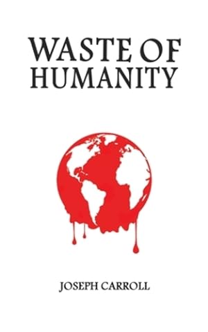 Seller image for Waste of Humanity Paperback for sale by booksXpress