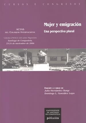 Seller image for Mujer y emigracin. Una perspectiva plural for sale by Librera Cajn Desastre