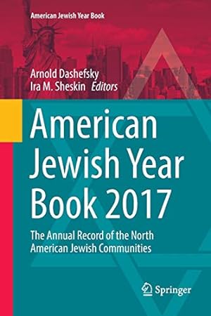 Seller image for American Jewish Year Book 2017: The Annual Record of the North American Jewish Communities [Paperback ] for sale by booksXpress