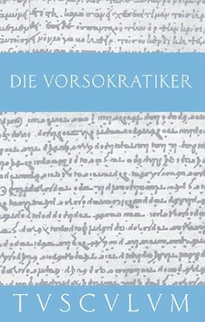 Immagine del venditore per Die Vorsokratiker 1 (Sammlung Tusculum) (German and Greek Edition) by Gemelli Marciano, Laura [Hardcover ] venduto da booksXpress