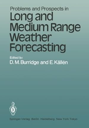 Seller image for Problems and Prospects in Long and Medium Range Weather Forecasting (Topics in Atmospheric and Oceanic Sciences) [Paperback ] for sale by booksXpress