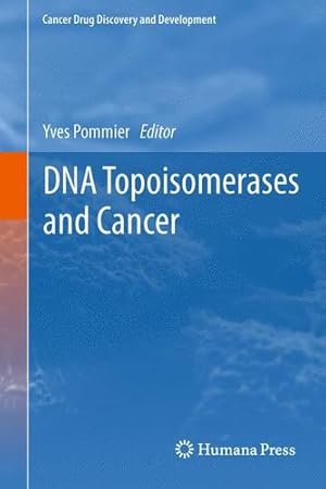 Seller image for DNA Topoisomerases and Cancer (Cancer Drug Discovery and Development) [Paperback ] for sale by booksXpress