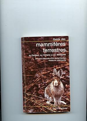 GUIDE DES MAMMIFERES TERRESTRES du Québec , de l'Ontario et des Maritimes