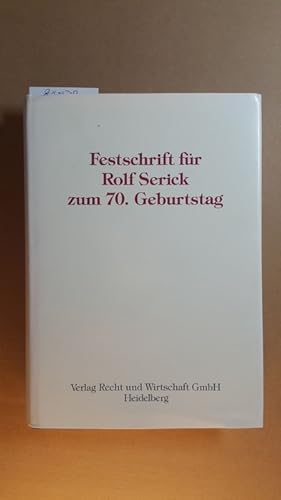 Bild des Verkufers fr Festschrift fr Rolf Serick zum 70. Geburtstag zum Verkauf von Gebrauchtbcherlogistik  H.J. Lauterbach