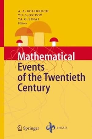 Bild des Verkufers fr Mathematical Events of the Twentieth Century [Hardcover ] zum Verkauf von booksXpress