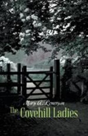 Seller image for The Covehill Ladies [Soft Cover ] for sale by booksXpress