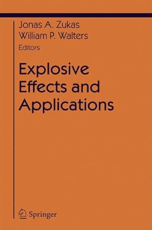 Seller image for Explosive Effects and Applications (Shock Wave and High Pressure Phenomena) [Paperback ] for sale by booksXpress