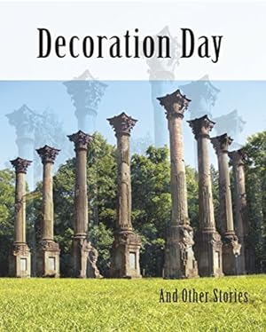Imagen del vendedor de Decoration Day: And Other Stories [Soft Cover ] a la venta por booksXpress