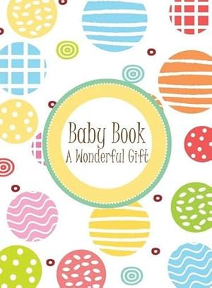 Seller image for Baby Book - A Wonderful Gift by azim, halah [Hardcover ] for sale by booksXpress