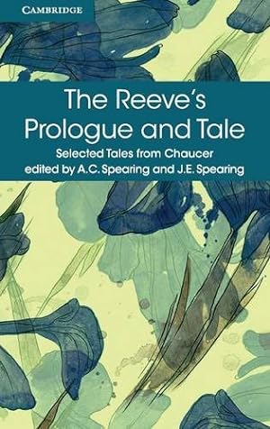 Seller image for The Reeve's Prologue and Tale: With the Cook's Prologue and the Fragment of His Tale (Selected Tales from Chaucer) by Chaucer, Geoffrey [Paperback ] for sale by booksXpress