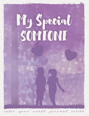 Bild des Verkufers fr My Special Someone (Color Your World Journal Series) [Soft Cover ] zum Verkauf von booksXpress