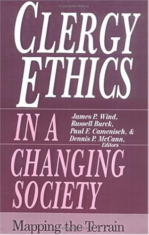 Seller image for Clergy Ethics in a Changing Society: Mapping the Terrain [Paperback ] for sale by booksXpress