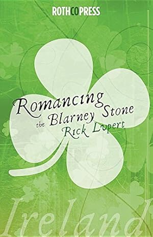 Seller image for Romancing the Blarney Stone [Soft Cover ] for sale by booksXpress