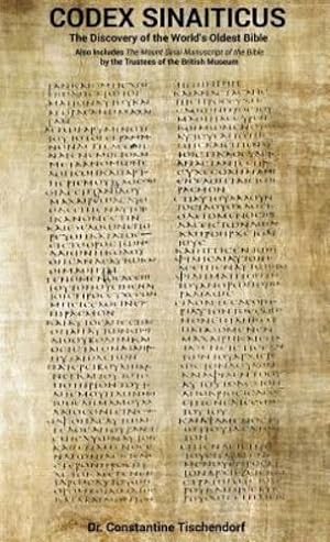 Seller image for Codex Sinaiticus: The Discovery of the World's Oldest Bible by Tischendorf, Constantine, British Museum, Trustees [Hardcover ] for sale by booksXpress
