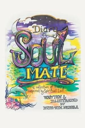 Seller image for Diary of a Soul Mate by Nebula, Phoe-Nix [Paperback ] for sale by booksXpress