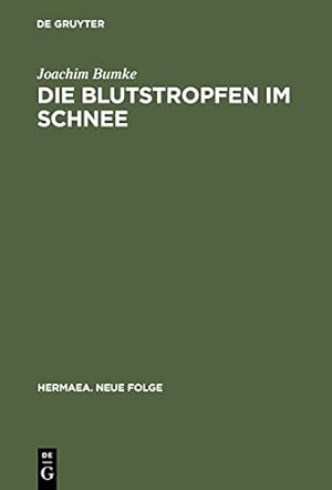 Image du vendeur pour Die Blutstropfen im Schnee (Hermaea: Neue Folge) (German Edition) by Bumke, Joachim [Hardcover ] mis en vente par booksXpress