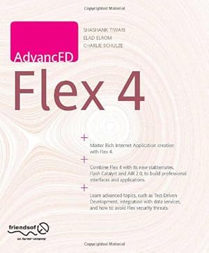 Bild des Verkufers fr AdvancED Flex 4 by Tiwari, Shashank, Elrom, Elad, Schulze, Charlie [Paperback ] zum Verkauf von booksXpress