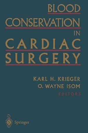 Seller image for Blood Conservation in Cardiac Surgery by Krieger, Karl H. [Paperback ] for sale by booksXpress
