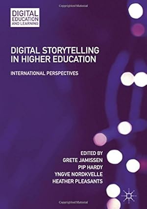 Seller image for Digital Storytelling in Higher Education: International Perspectives (Digital Education and Learning) [Hardcover ] for sale by booksXpress