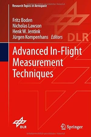Seller image for Advanced In-Flight Measurement Techniques (Research Topics in Aerospace) [Hardcover ] for sale by booksXpress