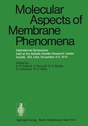 Immagine del venditore per Molecular Aspects of Membrane Phenomena: International Symposium held at the Battelle Seattle Research Center, Seattle, WA, USA, November 46, 1974 [Paperback ] venduto da booksXpress