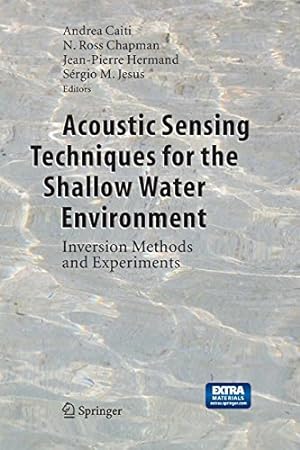 Seller image for Acoustic Sensing Techniques for the Shallow Water Environment: Inversion Methods and Experiments [Paperback ] for sale by booksXpress
