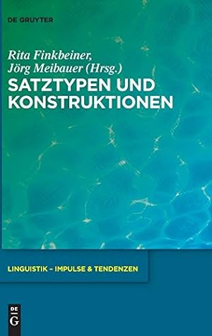 Immagine del venditore per Satztypen Und Konstruktionen (Linguistik Impulse & Tendenzen) (German Edition) [Hardcover ] venduto da booksXpress