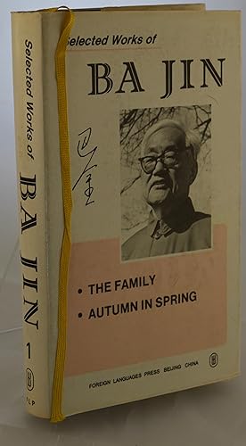 Seller image for Selected Works of Ba Jin. The Family and Autumn in Spring. First Edition for sale by Libris Books