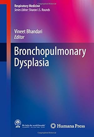 Image du vendeur pour Bronchopulmonary Dysplasia (Respiratory Medicine) [Hardcover ] mis en vente par booksXpress