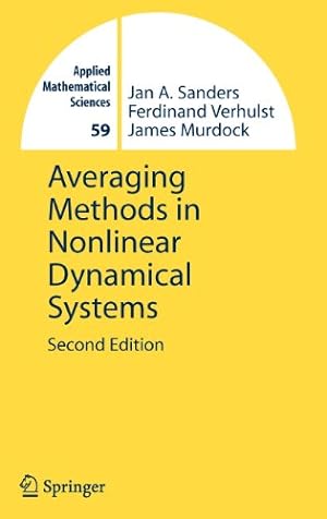 Seller image for Averaging Methods in Nonlinear Dynamical Systems (Applied Mathematical Sciences) by Sanders, Jan A., Verhulst, Ferdinand, Murdock, James [Hardcover ] for sale by booksXpress