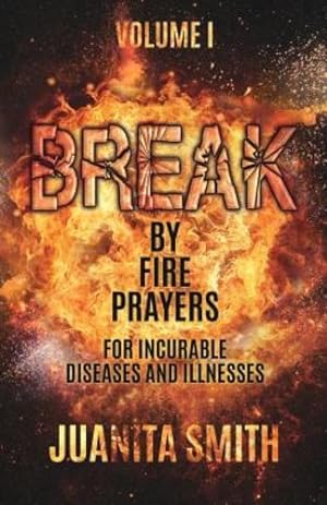 Bild des Verkufers fr Break by Fire Prayers [Soft Cover ] zum Verkauf von booksXpress