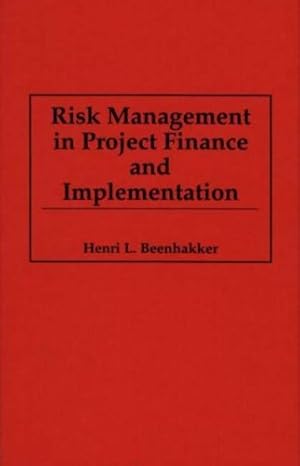 Seller image for Risk Management in Project Finance and Implementation [Hardcover ] for sale by booksXpress