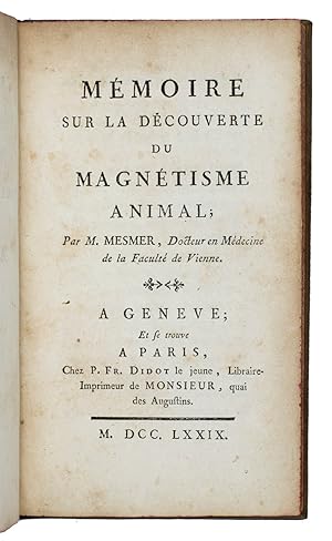 Bild des Verkufers fr Mmoire sur la dcouverte du magntisme animal.Geneva & Paris, Pierre Franois Didot le jeune, 1779. Small 8vo. Later mottled calf, richly gold-tooled spine with red morocco label, red sprinkled edges. zum Verkauf von Antiquariaat FORUM BV