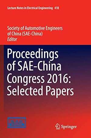 Seller image for Proceedings of SAE-China Congress 2016: Selected Papers (Lecture Notes in Electrical Engineering) [Soft Cover ] for sale by booksXpress