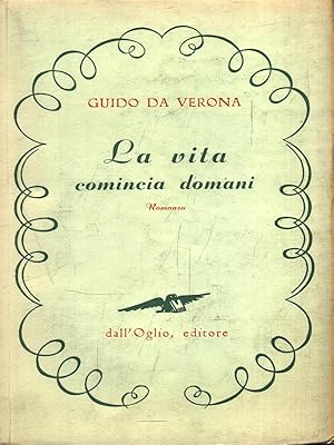 Immagine del venditore per La vita comincia domani venduto da Librodifaccia