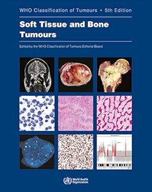 Seller image for Soft Tissue and Bone Tumours (Medicine) by WHO Classification of Tumours Editorial Board [Paperback ] for sale by booksXpress