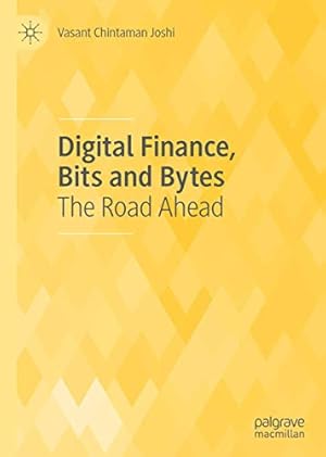 Seller image for Digital Finance, Bits and Bytes: The Road Ahead [Hardcover ] for sale by booksXpress