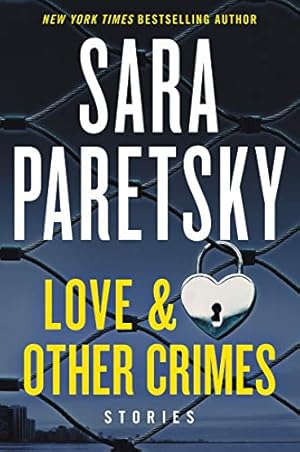 Seller image for Love and Other Crimes: Stories by Paretsky, Sara [Paperback ] for sale by booksXpress