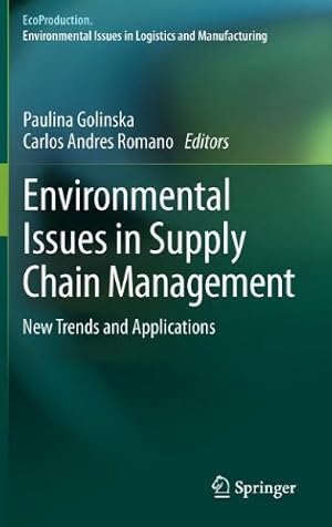 Seller image for Environmental Issues in Supply Chain Management: New Trends and Applications (EcoProduction) [Hardcover ] for sale by booksXpress