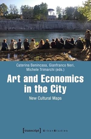 Bild des Verkufers fr Art and Economics in the City: New Cultural Maps (Urban Studies) [Paperback ] zum Verkauf von booksXpress