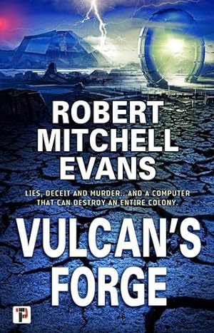 Imagen del vendedor de Vulcan's Forge (Fiction Without Frontiers) by Mitchell Evans, Robert [Paperback ] a la venta por booksXpress